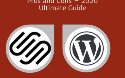 WordPress vs Squarespace Pros and Cons – 2020 Ultimate Guide